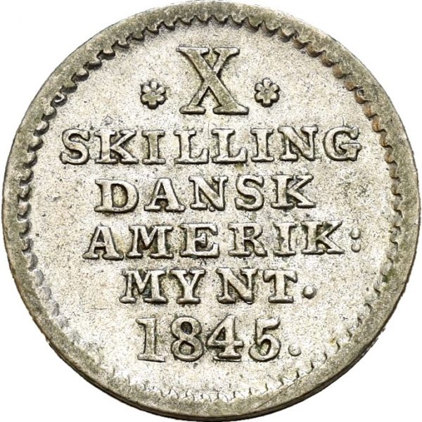 1845 Dansk Vestindien 10 skilling Christian VIII , 1+
