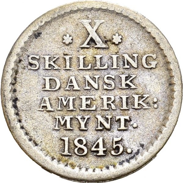 1845 Dansk Vestindien 10 skilling Christian VIII , 1