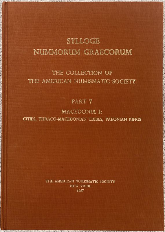 The Collection of the American Numismatic Society, part 7, Macedonia I