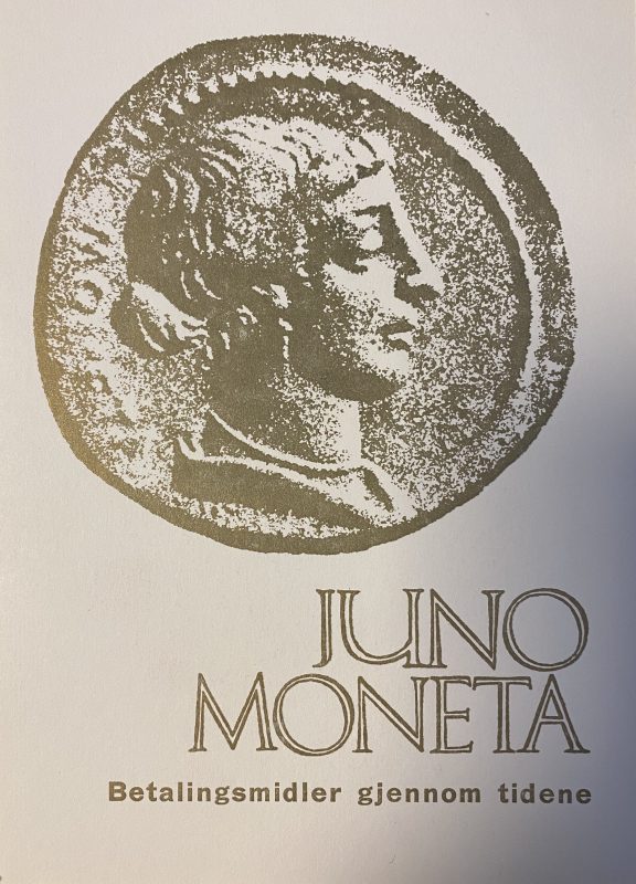 Juno Moneta - Betalingsmidler gjennom tidene