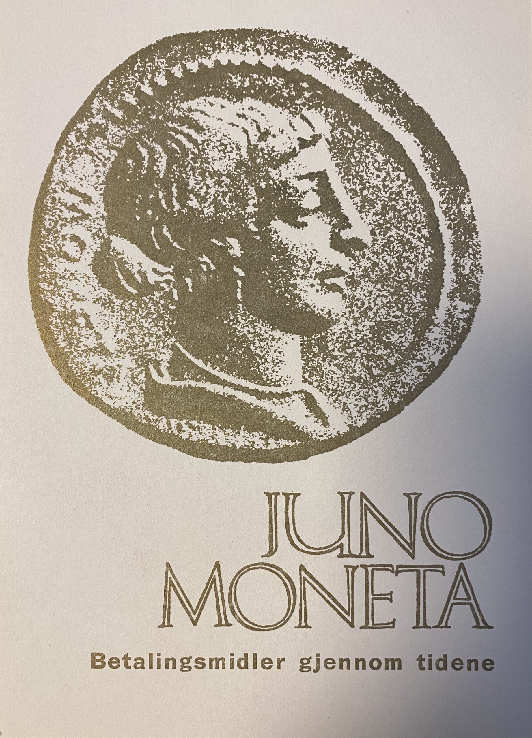 Juno Moneta - Betalingsmidler gjennom tidene