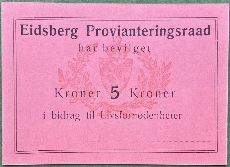 Eidsberg Provianteringsraad 5 kroner, 0
