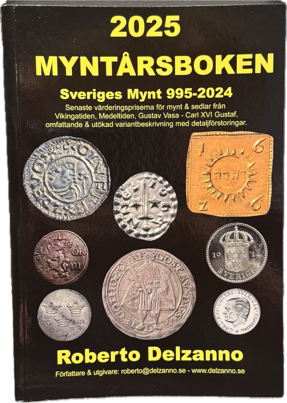R. Delzanno: Myntårsboken 2025, Sveriges Mynt 995-2024