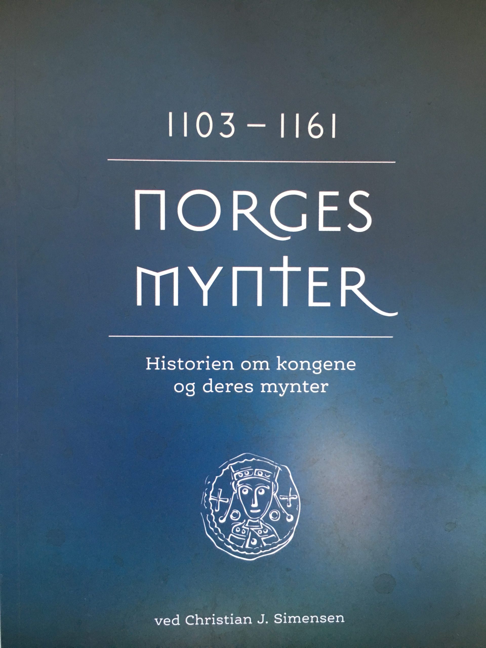 Christian J. Simensen: Norges mynter 1103-1161 softcover