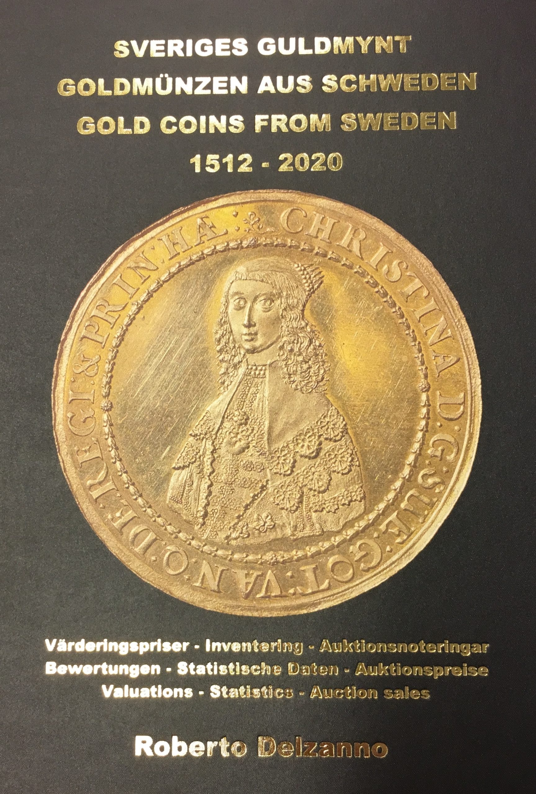 Roberto Delzanno: Sveriges guldmynt 1512-2020