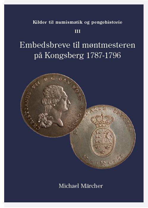 Embedsbreve til møntmesteren på Kongsberg 1787-1796